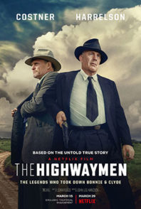 WIN DOUBLE PASSES TO AN ADVANCE SCREENING OF ‘THE HIGHWAYMAN’ WITH DIRECTOR JOHN LEE HANCOCK IN ATTENDANCE!!!