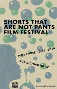WIN A VIP DOUBLE PASS TO THE ‘SHORTS THAT ARE NOT PANTS’ FILM FESTIVAL!!!