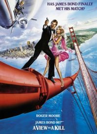 007 Cinema Dossier:  A View To A Kill (1985)
