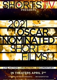 Tragicomic: Our Review of the ‘Oscar Shorts: Live Action’ of 2021