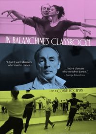 It’s A Fine Line Between Genius And Obsession: Our Review of ‘In Balanchine’s Classroom’