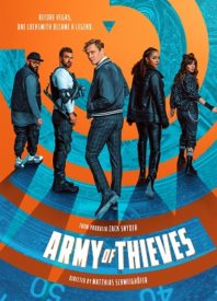 Hiding Within Nerd Culture: Our Review of ‘Army of Thieves’ on Netflix