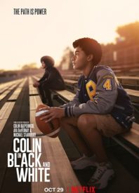 Random Story Threads: Our Review of ‘Colin in Black and White’ on Netflix