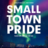 WIN DOUBLE PASSES TO A SPECIAL SCREENING OF ‘SMALL TOWN PRIDE’!!!