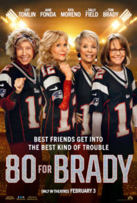 HEY SELECT CITIES ACROSS CANADA!!! WIN DOUBLE PASSES TO AN ADVANCE SCREENING OF ’80 FOR BRADY’!!!
