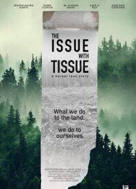 Save Our Habitat: Our Review of ‘The Issue with Tissue’