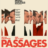 Fire Starter: Our Review Of ‘Passages’