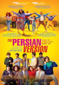 TORONTO, VANCOUVER!!! ENTER FOR A CHANCE AT DOUBLE PASSES TO AN ADVANCE SCREENING OF ‘THE PERSIAN VERSION’!!!