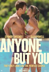 Neither Comedic Nor Romantic: Our Review of ‘Anyone But You’