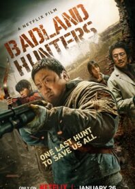 Ass Kicking Movie of the Week: Our Review of ‘The Badland Hunters’