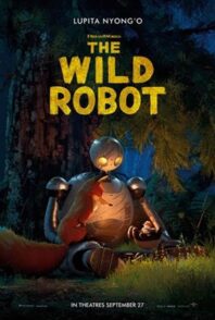 A Family Fun Treat: Our Review of ‘The Wild Robot’