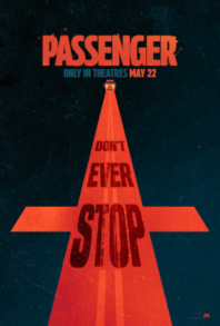 BEWARE OF THE ‘PASSENGER’ AS YOU ENTER FOR A CHANCE AT DOUBLE PASSES TO ADVANCE SCREENINGS IN MONTREAL AND TORONTO!!!